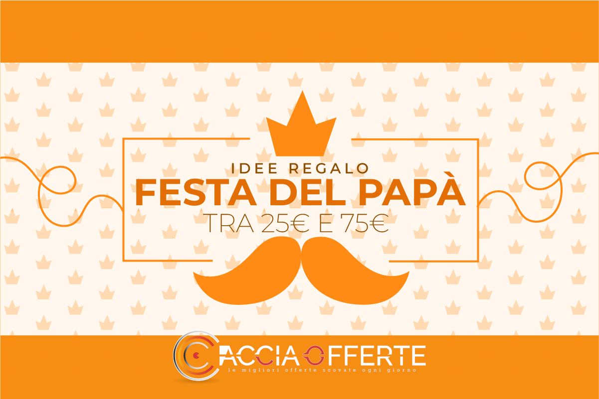Idee Regalo Festa del Papà Amazon 2026: le Migliori Offerte da 25€ a 75€