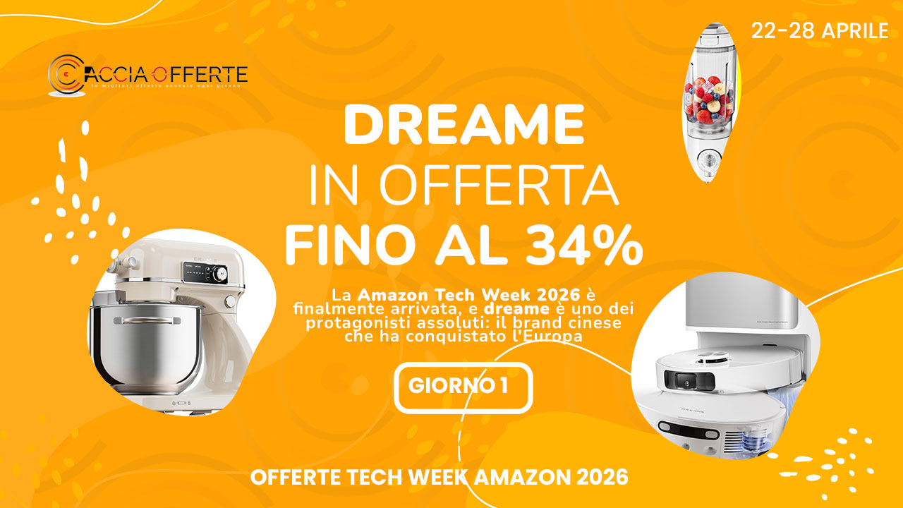 Dreame in Offerta alla Amazon Tech Week 2026