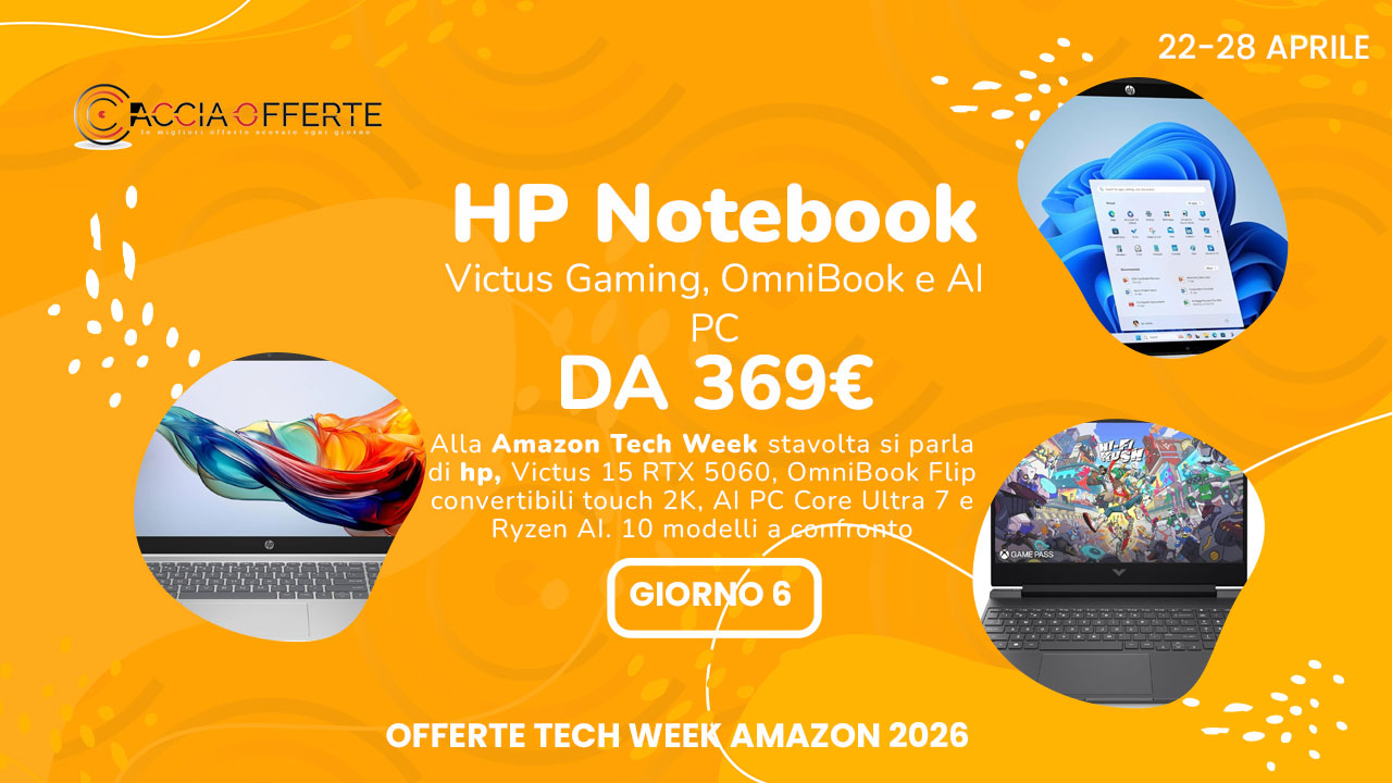 HP Notebook in Offerta alla Tech Week Amazon 2026 — Giorno 6: Victus Gaming, OmniBook e AI PC da 379€
