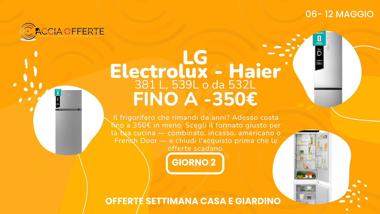 Frigoriferi in offerta: LG, Hisense, Electrolux fino a -350€