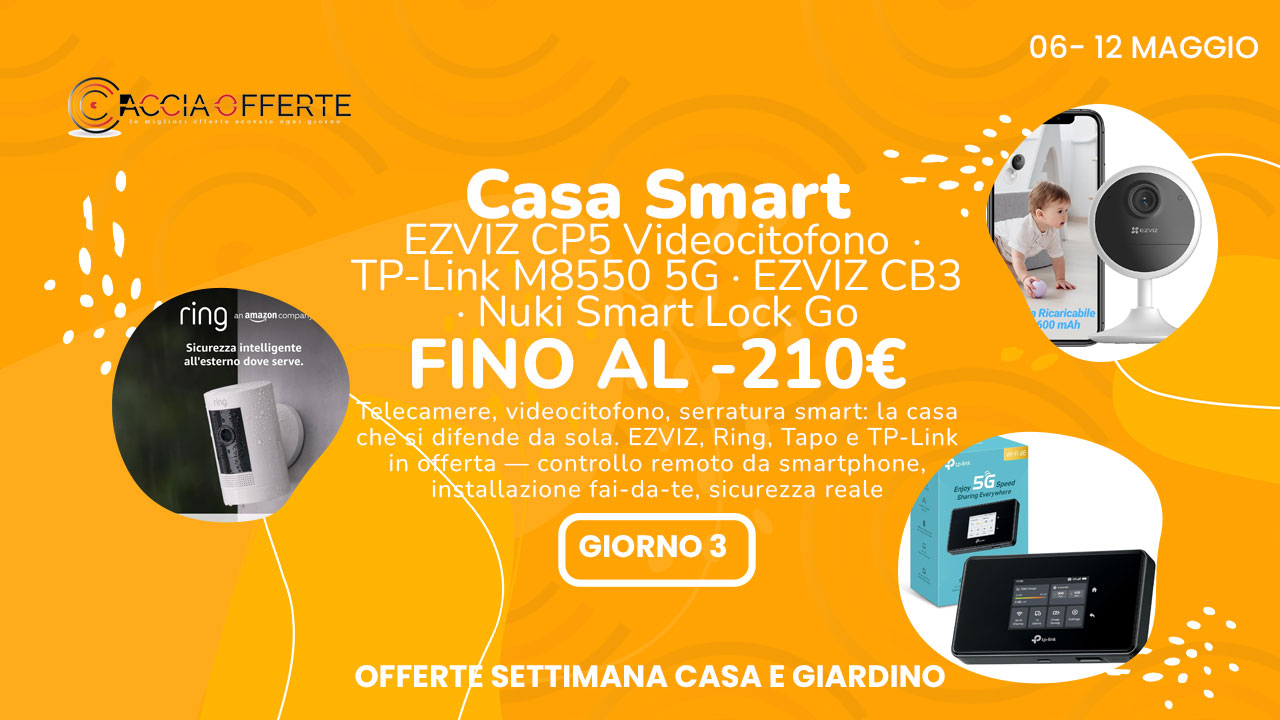 EZVIZ, Ring, Nuki, TP-Link M8550: casa smart in offerta