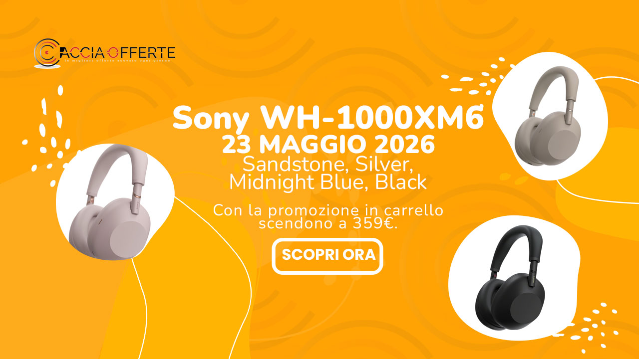 Sony WH-1000XM6 a 359€ con promo: Sandstone in preordine