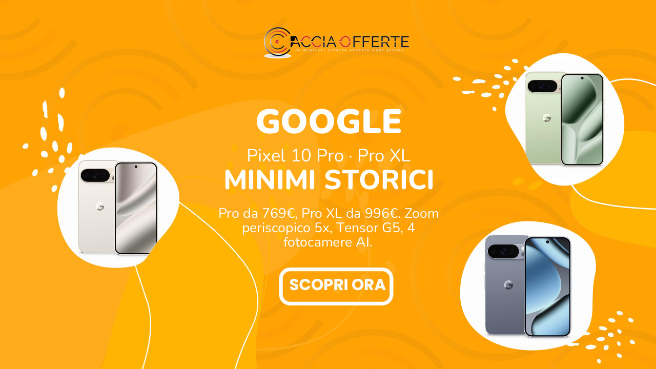 Google Pixel 10 Pro e Pro XL | AI Camera ai Minimi Storici su Amazon
