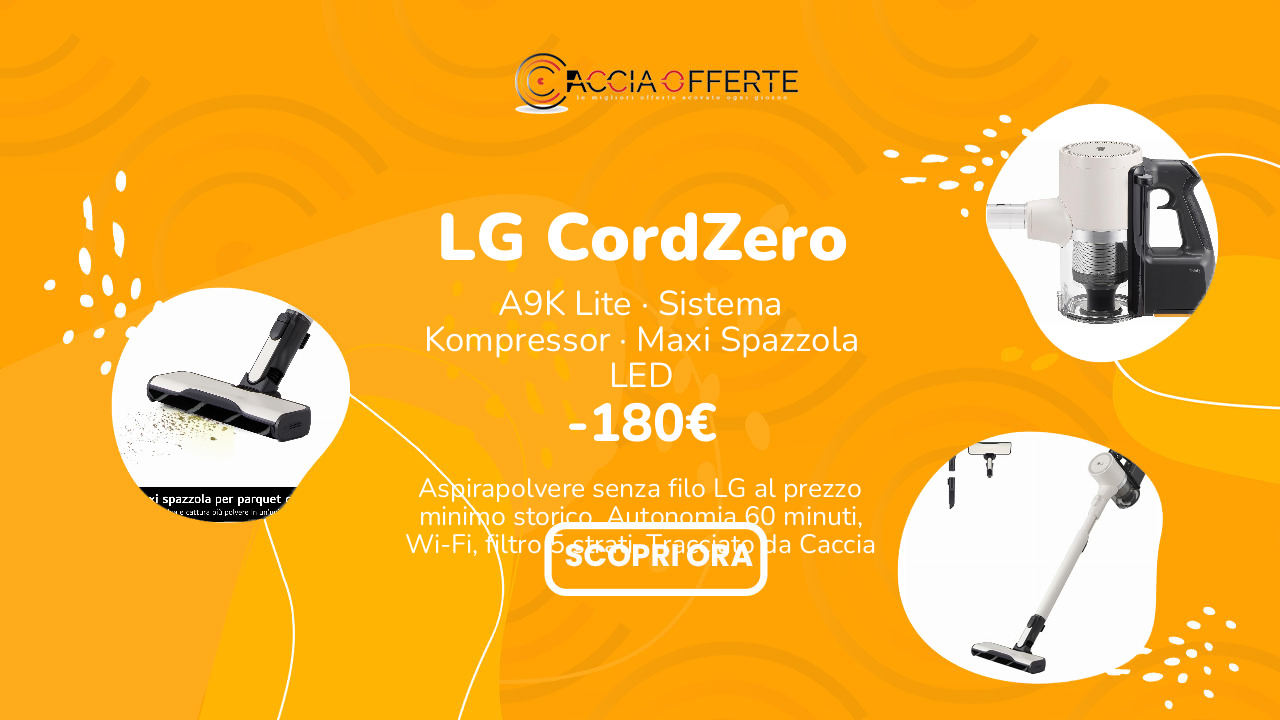 LG CordZero A9K Lite aspirapolvere senza filo in offerta su Amazon