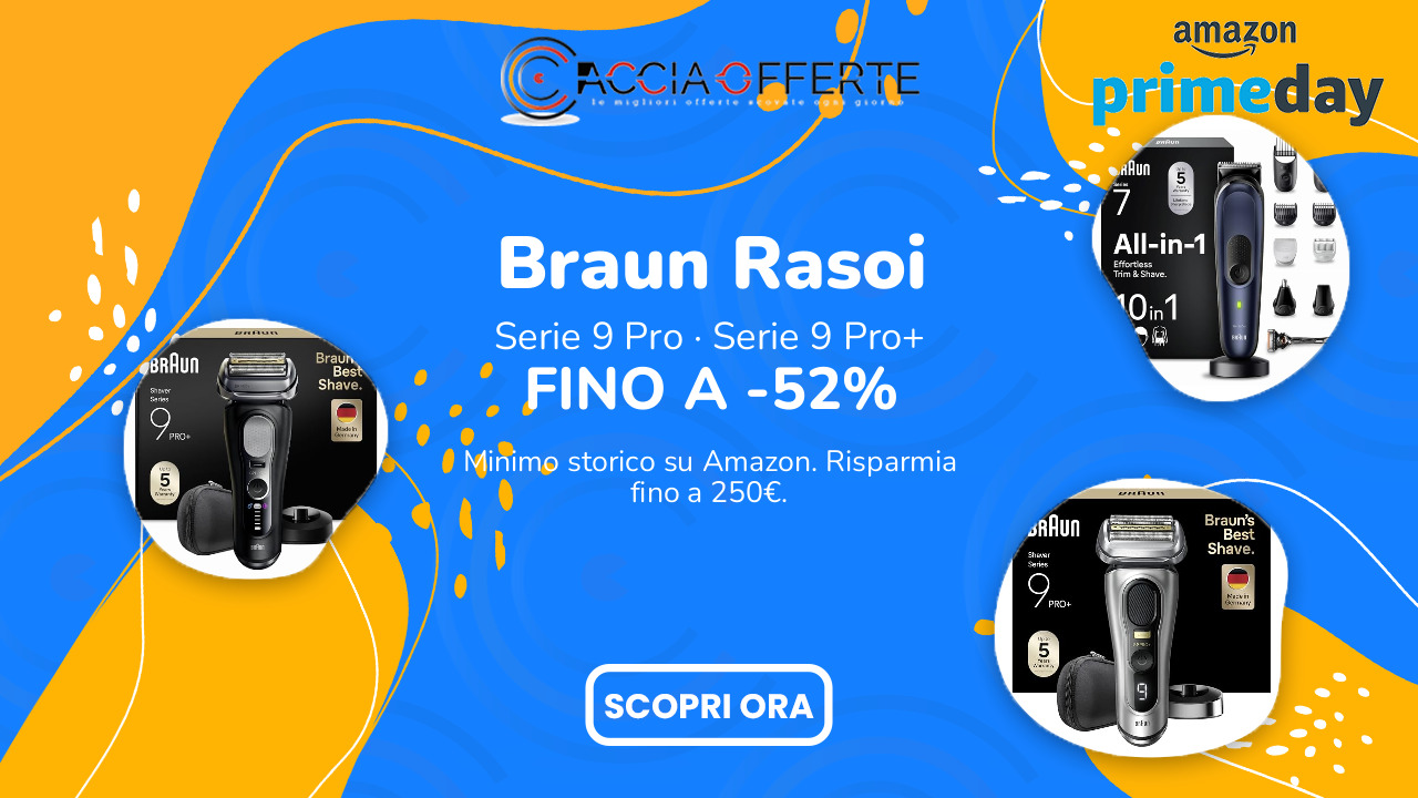 Braun Rasoi in offerta Prime Day 2026: Serie 9 Pro+ da 199€, minimo storico su Amazon