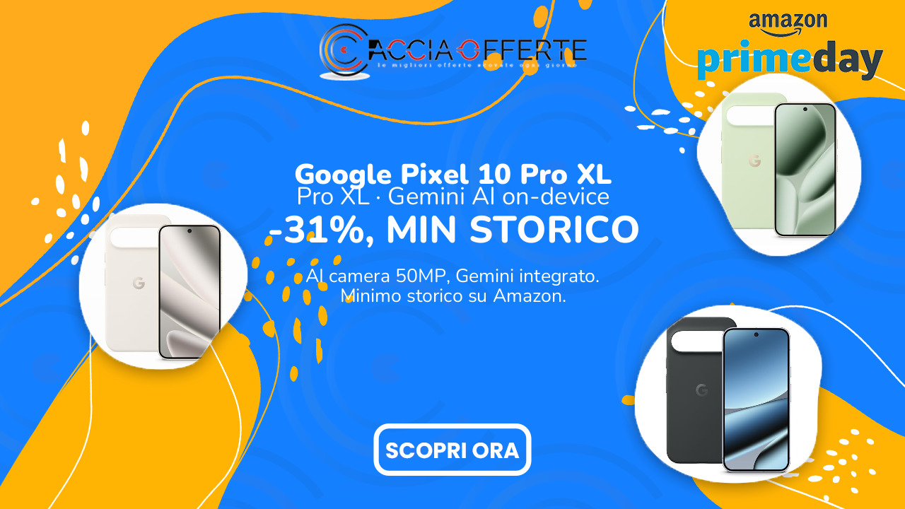 Google Pixel 10 Pro XL a 940€: minimo storico assoluto con le offerte Prime Day