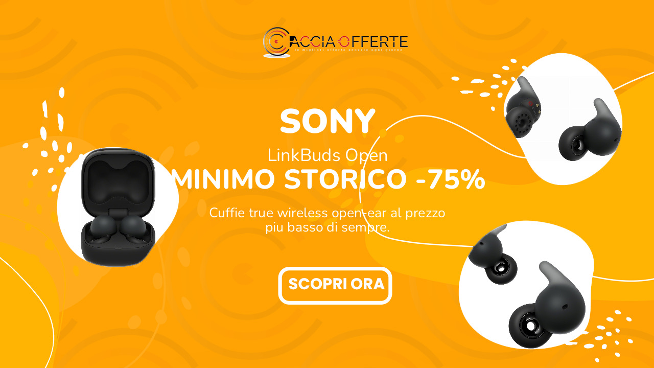 Sony LinkBuds Open in offerta al minimo storico su Amazon